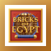 Bricks of Egypt