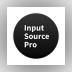 Input Source Pro