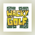 Wacky Mini Golf